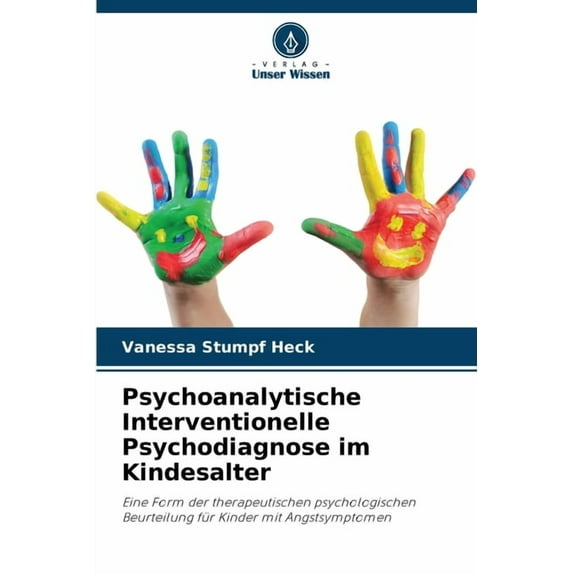 Psychoanalytische Interventionelle Psychodiagnose im Kindesalter, (Paperback)