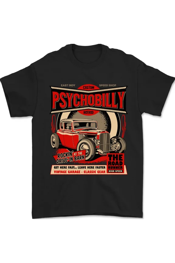 Psychobilly Hot Rod Classic Car Rockabilly Graphic Cotton Top Unisex T-Shirt, up to size 5XL