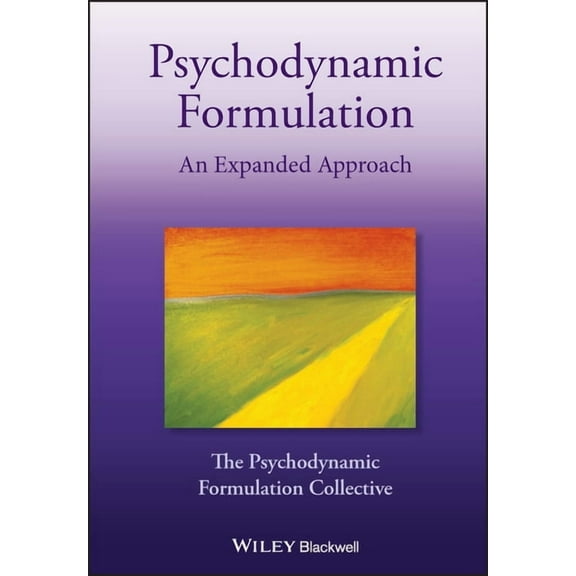 Psychodynamic Formulation: An Expanded Approach, (Hardcover)