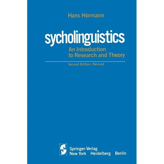 Psycholinguistics: An Introduction to Research and Theory, (Paperback)