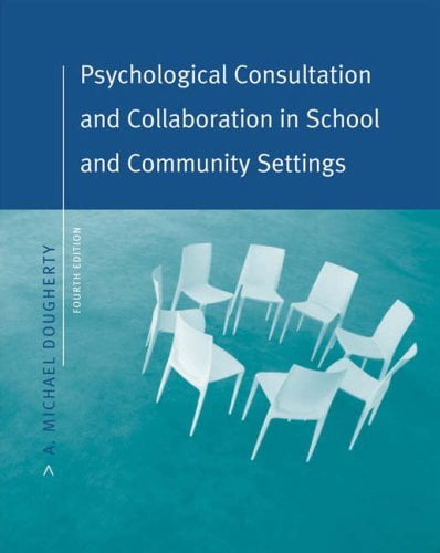 Pre-Owned Psychological Consultation and Collaboration in School and Community Settings ...