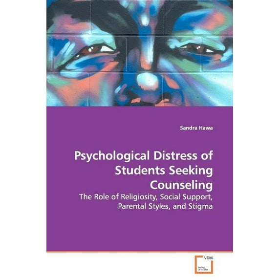 Psychological Distress of Students Seeking Counseling (Paperback)