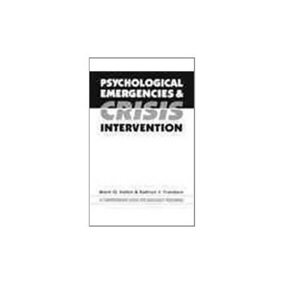 Pre-Owned Psychological Emergencies and Crisis Intervention (Paperback) 0137364067 9780137364060