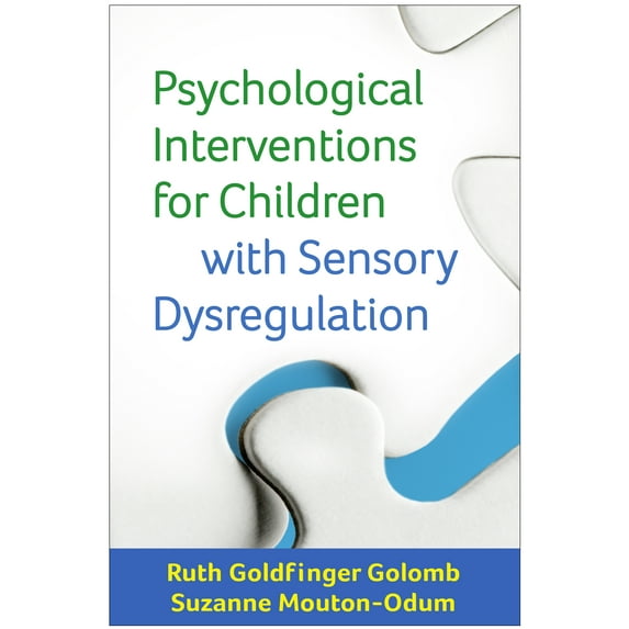 Psychological Interventions for Children with Sensory Dysregulation (Hardcover)
