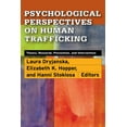 thumbnail image 1 of Psychological Perspectives on Human Trafficking: Theory, Research, Prevention, and Intervention, (Paperback), 1 of 1