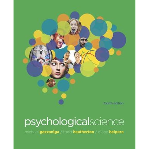 Pre-Owned Psychological Science (Hardcover) 0393911578 9780393911572