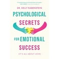 thumbnail image 1 of Pre-Owned Psychological Secrets for Emotional Success (Paperback) 1646637607 9781646637607, 1 of 1