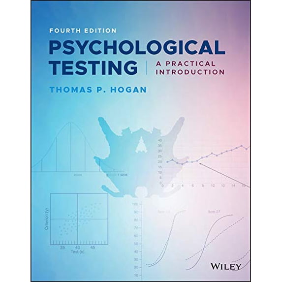Pre-Owned Psychological Testing: A Practical Introduction, 9781119506935, 111950693X, Paperback, 4 edition