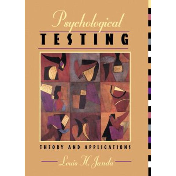 Pre-Owned Psychological Testing: Theory and Applications (Paperback) 0205194346 9780205194346