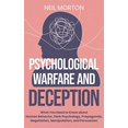 thumbnail image 1 of Pre-Owned Psychological Warfare and Deception: What You Need to Know about Human Behavior, Dark Psychology, Propaganda, Negotiation, Manipulation, and Persuasion Hardcover, 1 of 1
