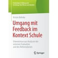 thumbnail image 1 of Psychologie In Bildung Und Erziehung: Vo Umgang Mit Feedback Im Kontext Schule: Erkenntnisse Aus Analysen Der Externen Evaluation Und Des Referendariats, (Paperback), 1 of 1
