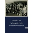 thumbnail image 1 of Psychologie des foules: un classique de la psychologie sociale (Paperback), 1 of 1