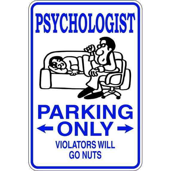 Psychologist Picture Art – Parking Sign - Peel & Stick Sticker - Vinyl Wall Decal – Size : 9 Inches X 18 Inches