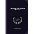 thumbnail image 1 of Psychology And Industrial Efficiency (Paperback), 1 of 1