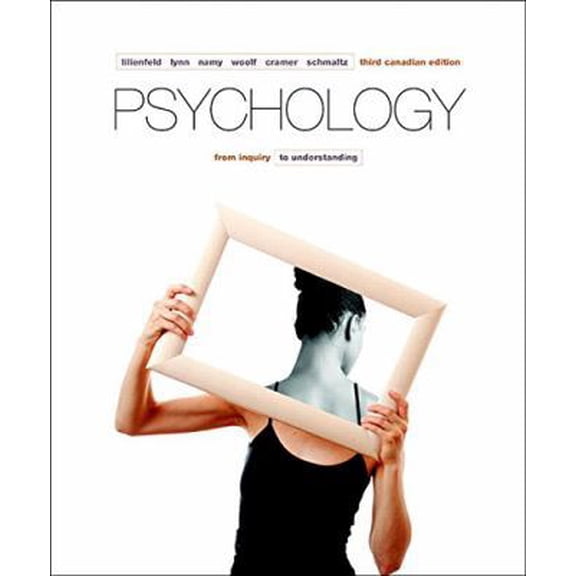 Pre-Owned Psychology: From Inquiry to Understanding, Third Canadian Edition (3rd Edition) (Hardcover) 0133870286 9780133870282