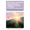 thumbnail image 1 of Psychology of Language Learning and Teac Motivation, Autonomy and Emotions in Foreign Language Learning: A Multi-Perspective Investigation in Hungary, Book 27, (Paperback), 1 of 1