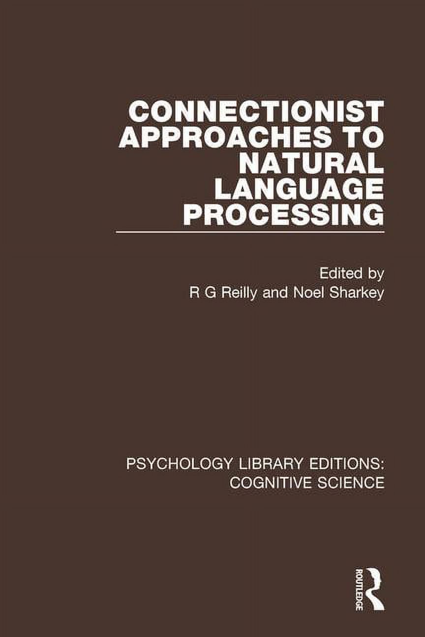 Psychology Library Editions: Cognitive S Connectionist Approaches to ...