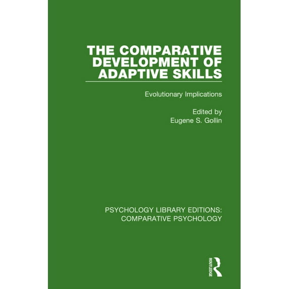 Psychology Library Editions: Comparative The Comparative Development of Adaptive Skills: Evolutionary Implications, (Paperback)