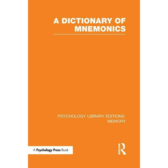 Psychology Library Editions: Memory A Dictionary of Mnemonics (Ple: Memory), (Paperback)