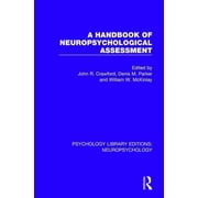 Psychology Library Editions Neuropsycho A Handbook of Neuropsychological Assessment, Book 3, Hardcover