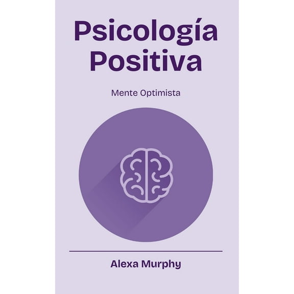 Psychology Psicologa Positiva, Book 1, (Paperback)