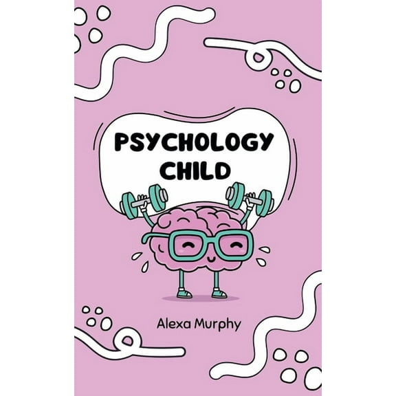 Psychology Psychology Child, Book 1, (Paperback)