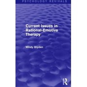 Psychology Revivals Current Issues in Rational-Emotive Therapy, Hardcover