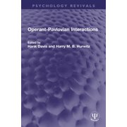 Psychology Revivals Operant-Pavlovian Interactions, Paperback