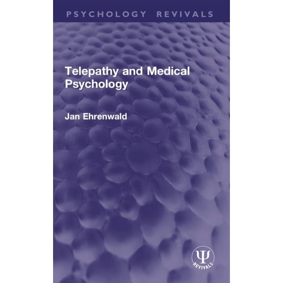 Psychology Revivals Telepathy and Medical Psychology, (Paperback)