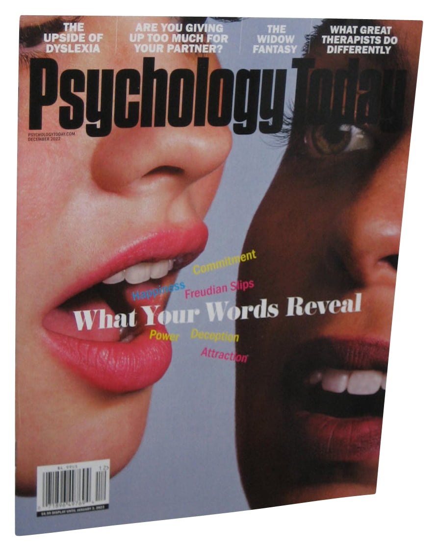 Psychology Today December 2022 What Your Words Reveal Magazine Book