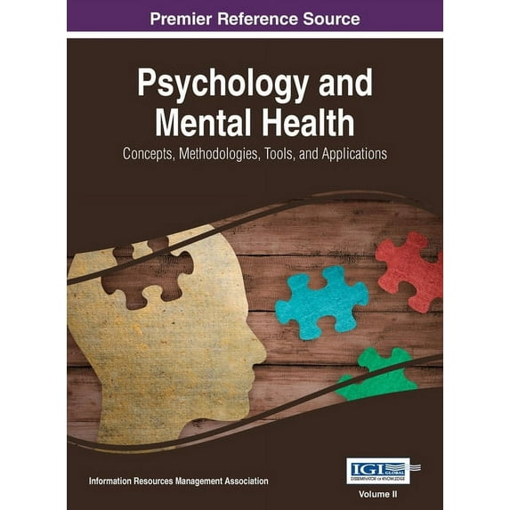 Psychology and Mental Health: Concepts, Methodologies, Tools, and Applications, VOL 2, (Hardcover)