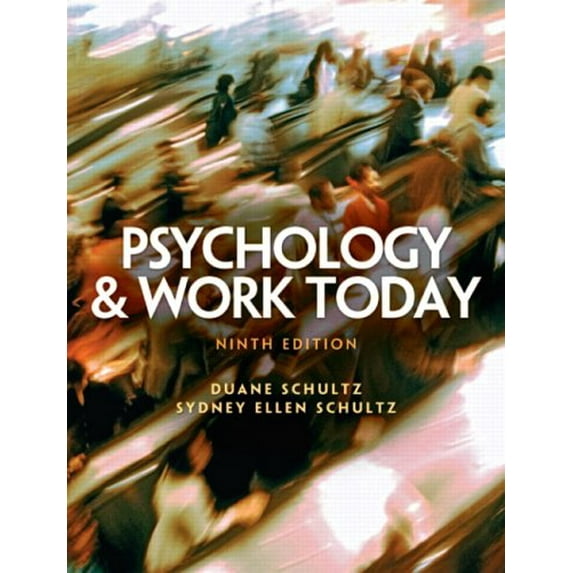 Pre-Owned Psychology and Work Today (Paperback) 0131932128 9780131932128