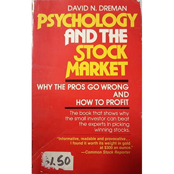 Pre-Owned Psychology and the Stock Market: Why the Pros Go Wrong and How to Profit (Paperback) 0446970719 9780446970716