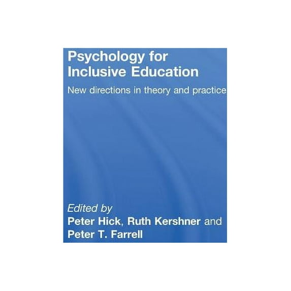 Psychology for Inclusive Education: New Directions in Theory and Practice, (Hardcover)