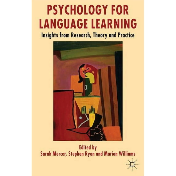 Psychology for Language Learning: Insights from Research, Theory and Practice, (Hardcover)