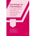 thumbnail image 1 of Psychology for Psychologists: A Problem Based Approach to Undergraduate Psychology Teaching, (Hardcover), 1 of 1