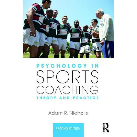 Psychology in Sports Coaching : Theory and Practice (Edition 2) (Paperback)