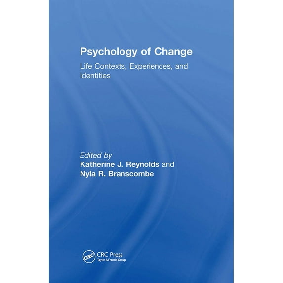 Psychology of Change: Life Contexts, Experiences, and Identities, (Hardcover)
