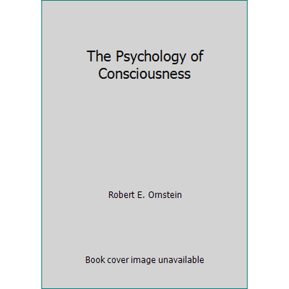 Pre-Owned The Psychology of Consciousness 9780716707974 Used