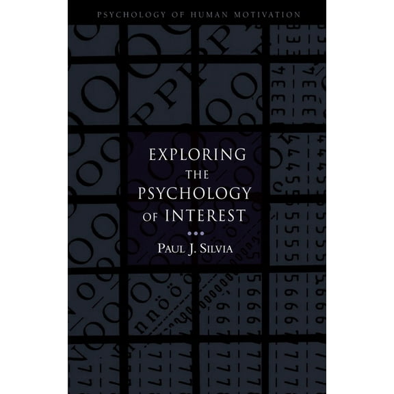 Psychology of Human Motivation Exploring the Psychology of Interest, (Hardcover)