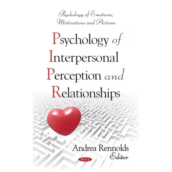 Psychology of Interpersonal Perception and Relationships