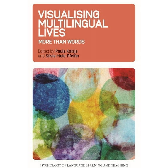Psychology of Language Learning and Teac Visualising Multilingual Lives: More Than Words, Book 2, (Paperback)