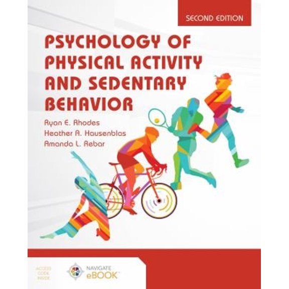 Pre-Owned Psychology of Physical Activity and Sedentary Behavior, 9781284248517, 1284248518, Paperback, 2 edition