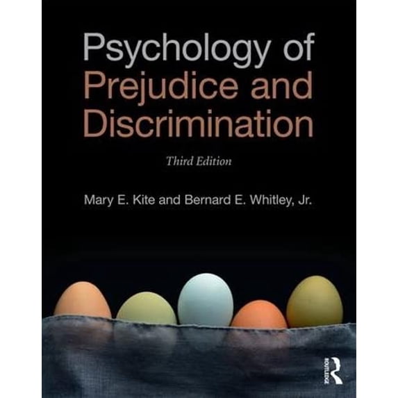 Pre-Owned Psychology of Prejudice and Discrimination: 3rd Edition (Paperback) 1138947547 9781138947542