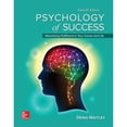 thumbnail image 1 of Pre-Owned Psychology of Success: Maximizing Fulfillment in Your Career and Life, 7e, 9781259924965, 1259924963, Paperback, 7 edition, 1 of 1