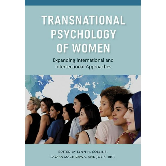 Psychology of Women Series: Transnational Psychology of Women : Expanding International and Intersectional Approaches (Hardcover)