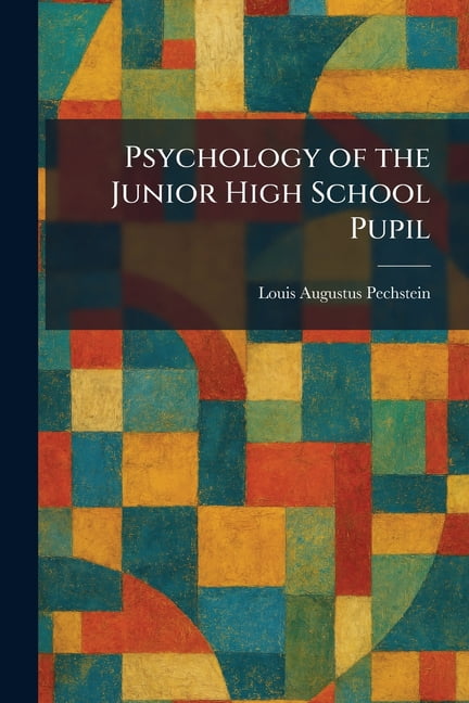 Psychology of the Junior High School Pupil, (Paperback)