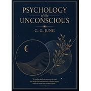 Psychology of the Unconscious, Hardcover