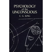 Psychology of the Unconscious (Paperback)