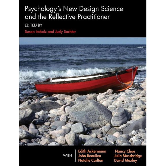 Psychology's New Design Science and the Reflective Practitioner, (Paperback)
